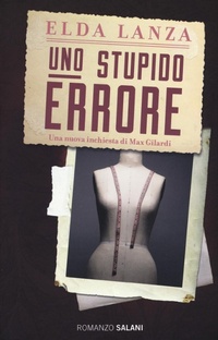 Abbildung von: Uno stupido errore - Romanzo;Salani