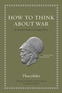 Cover: How to Think about War - Princeton University Press
