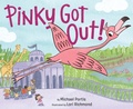 Cover: Pinky Got Out! - Crown Books for Young Readers