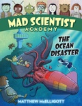 Cover: Mad Scientist Academy: The Ocean Disaster - Crown Books for Young Readers
