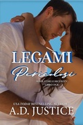 Cover: Legami Pericolosi - A.D. Justice