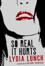 Cover: So Real It Hurts - Seven Stories Press