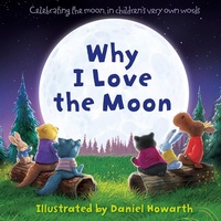 Enlarge image Cover: Why I Love The Moon - HarperCollins