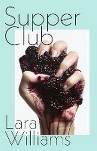 Enlarge image Cover: Supper Club - Hamish Hamilton Ltd