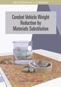 Cover: Combat Vehicle Weight Reduction by Materials Substitution - National Academies Press