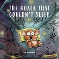 Cover: The Koala That Couldn't Sleep - Lee Phethean