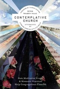 Cover: Contemplative Church - Contemplativechristians.com