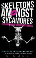 Cover: Skeletons Amongst Sycamores - S. Cole, LLC