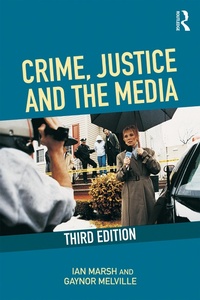 Enlarge image Cover: Crime, Justice and the Media - Routledge