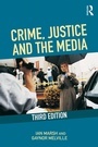 Cover: Crime, Justice and the Media - Routledge