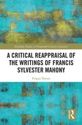 Cover: A Critical Reappraisal of the Writings of Francis Sylvester Mahony - Routledge