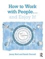 Cover: How to Work with People... and Enjoy It! - Routledge