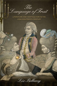 Enlarge image Cover: The Language of Fruit - University of Pennsylvania Press