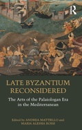 Cover: Late Byzantium Reconsidered - Routledge