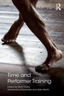 Cover: Time and Performer Training - Routledge