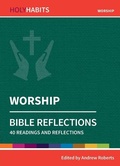 Cover: Holy Habits Bible Reflections: Worship - BRF (The Bible Reading Fellowship)