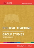 Cover: Holy Habits Group Studies: Biblical Teaching - BRF (The Bible Reading Fellowship)