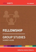 Cover: Holy Habits Group Studies: Fellowship - BRF (The Bible Reading Fellowship)