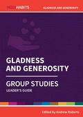Cover: Holy Habits Group Studies: Gladness and Generosity - BRF (The Bible Reading Fellowship)