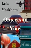 Cover: Objects in View - Lela Markham Publishing