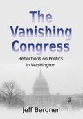 Cover: The Vanishing Congress - Rambling Ridge Press, LLC