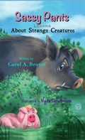Cover: SASSY PANTS Learns About Strange Creatures - Summers Island Press