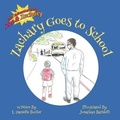 Cover: Zachary Goes to School - Evydani Books