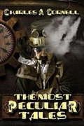 Cover: The Most Peculiar Tales - Most Peculiar Press