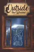 Cover: Outside the Window - Houston Writers Guild