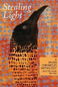 Cover: Stealing Light - Raven Chronicles Press