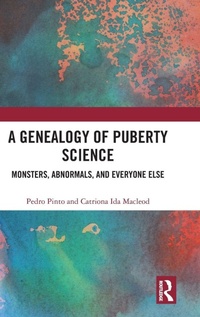 Enlarge image Cover: A Genealogy of Puberty Science - Routledge