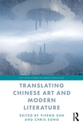 Cover: Translating Chinese Art and Modern Literature - Routledge