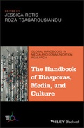 Cover: The Handbook of Diasporas, Media, and Culture - Wiley