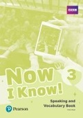 Cover: Now I Know - (IE) - 1st Edition (2019) - Speaking and Vocabulary Book - Level 3 - Pearson Education Limited