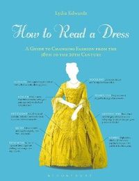 Enlarge image Cover: How to Read a Dress - Bloomsbury Visual Arts