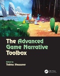 Cover: The Advanced Game Narrative Toolbox - CRC Press