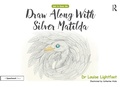 Abbildung von: Draw Along With Silver Matilda - Routledge