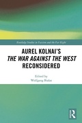Cover: Aurel Kolnai's The War AGAINST the West Reconsidered - Routledge