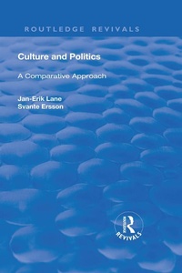 Enlarge image Cover: Culture and Politics: A Comparative Approach - Routledge