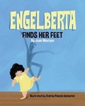 Cover: Engelberta Finds Her Feet - MacLaren-Cochrane Publishing