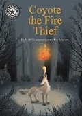 Cover: Reading Champion: Coyote the Fire Thief - Franklin Watts Ltd