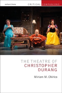 Abbildung von: The Theatre of Christopher Durang - Methuen Drama