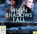 Cover: When Shadows Fall - Bolinda Audio Books
