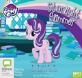 Cover: Starlight Glimmer and the Secret Suite - Bolinda Audio Books