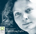Cover: Travelling Light - Bolinda Audio Books