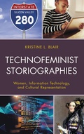 Cover: Technofeminist Storiographies - Lexington Books