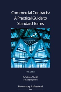 Enlarge image Cover: Commercial Contracts: A Practical Guide to Standard Terms - Bloomsbury Professional