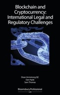 Cover: Blockchain and Cryptocurrency: International Legal and Regulatory Challenges - Bloomsbury Professional