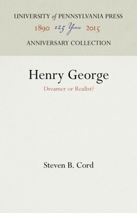 Abbildung von: Henry George - University of Pennsylvania Press
