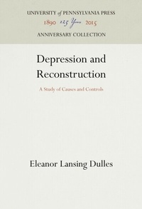 Enlarge image Cover: Depression and Reconstruction - University of Pennsylvania Press